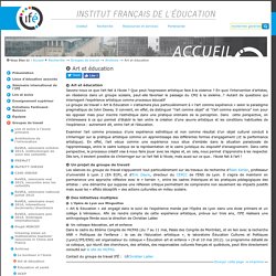 Art et éducation — Site de l'Institut Français de l'Education