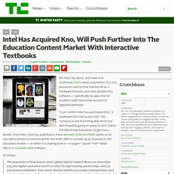 Intel Has Acquired Kno, Will Push Further Into The Education Content Market With Interactive Textbooks