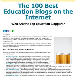 The 100 Best Education Blogs on the Internet - Bloggers