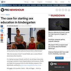 The case for starting sex education in kindergarten