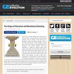The Origin of Education and Mandatory Schooling
