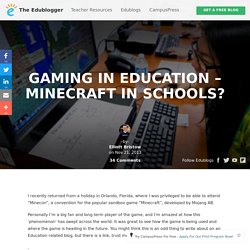 Gaming in Education – Minecraft in Schools? – The Edublogger