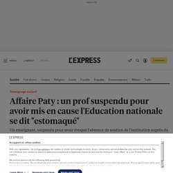 Affaire Paty : un prof suspendu pour avoir mis en cause l'Education nationale se dit "estomaqué"