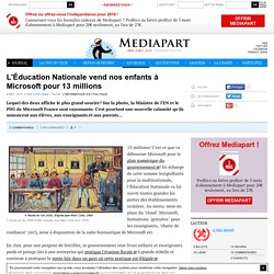 L'Éducation Nationale vend nos enfants à Microsoft pour 13 millions