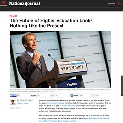 The Future of Higher Education Looks Nothing Like the Present