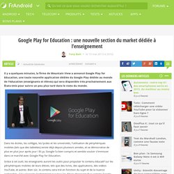 Google Play for Education, une nouvelle section du market dédiée aux enseignants