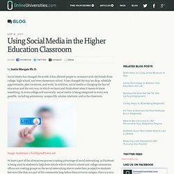 Using Social Media in the Higher Education Classroom