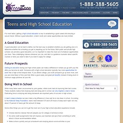 Teens and High School Education – Teen Future and Opportunities – Benefits of Education