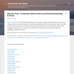 Education Touch - An Education Platform where you will find interesting Blogs & Articles