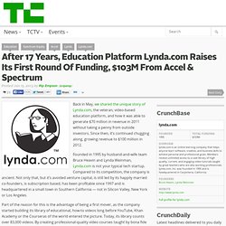After 17 Years, Education Platform Lynda.com Raises Its First Round Of Funding, $103M From Accel & Spectrum