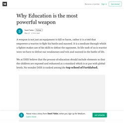 Why Education is the most powerful weapon – Swati Yadav