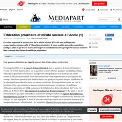 Education prioritaire et mixité sociale à l’école (1)