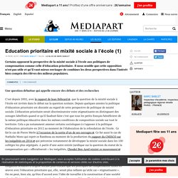 Education prioritaire et mixité sociale à l’école (1)