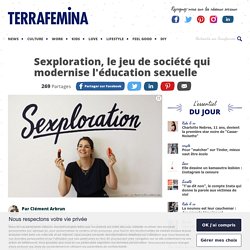 Education sexuelle : Sexploration, le jeu pour parler sexualité aux enfants