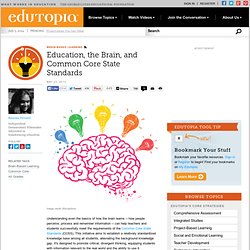 Education, the Brain and Common Core State Standards