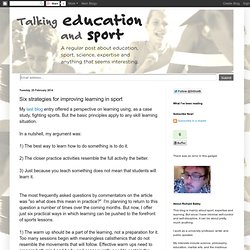 Six strategies for improving learning in sport
