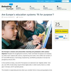 Are Europe's education systems 'fit for purpose'? — Debating Europe