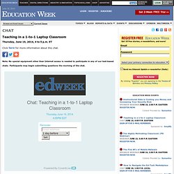 Education Week: Chat: Teaching in a 1-to-1 Laptop Classroom