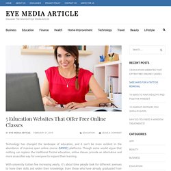 5 Education Websites That Offer Free Online Classes - Eye Media Article