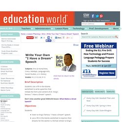 Education World: Write Your Own "I Have a Dream" Speech