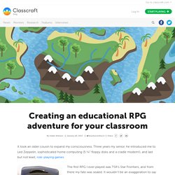 Creating an educational RPG adventure for your classroom
