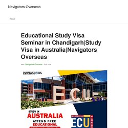Educational Study Visa Seminar in Chandigarh