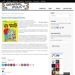 Korea’s Educational Comics « Graphic Policy