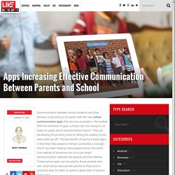 Educational Apps To Increase Effective Communication Between Parents & School