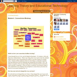 Learning Theory and Educational Technology: Connectivism