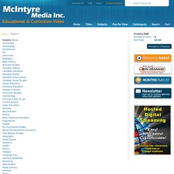 Subjects - McIntyre Media Inc. - Educational & Curriculum Video