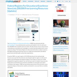 Fed. Registry Educ. Excellence: 200,000 Free Learning Resources