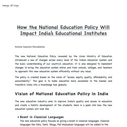 How the National Education Policy Will Impact India’s Educational Institutes