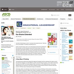 Educational Leadership:Technology-Rich Learning:Our Brains Extended