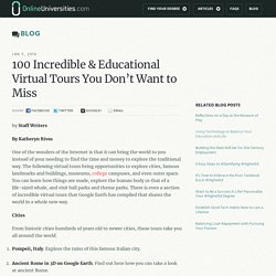 100 Incredible & Educational Virtual Tours You Don't Want to Miss - OnlineUniversities.com