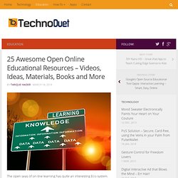 25 Awesome Open Online Educational Resources – Videos, Ideas, Materials, Books and More