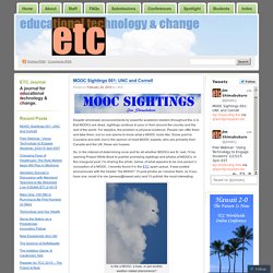 MOOC Sightings 001: UNC and Cornell