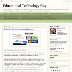 Technology I Use Everyday as an Educator