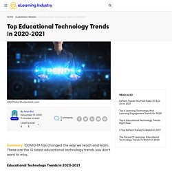Educational Technology Trends In 2020-2021