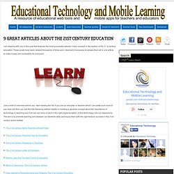 9 Great Articles about The 21st Century Education