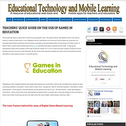 Teachers' Quick Guide on The Use of Games in Education