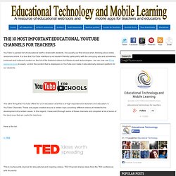 The 10 Most Important Educational YouTube Channels for Teachers
