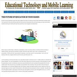 The Future of Education in Your Hands