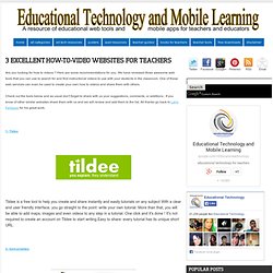 3 Excellent How-to-Video Websites for Teachers