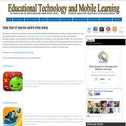 Educational Technology and Mobile Learning: The Top 17 Math apps for iPad