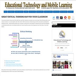 Educational Technology and Mobile Learning: Great Critical Thinking Map for your Classroom