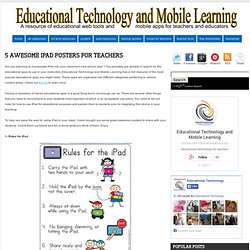 Educational Technology and Mobile Learning: 5 Awesome iPad Posters for Teachers