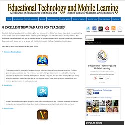 8 Excellent New iPad Apps for Teachers