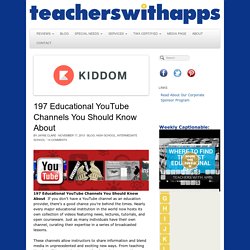 197 Educational YouTube Channels You Should Know About