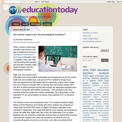 educationtoday: Are schools ready to join the technological revolution?