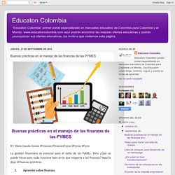 Educaton Colombia: Buenas prácticas en el manejo de las finanzas de las PYMES